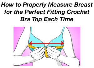 How to accurately measure a crochet bra cup 